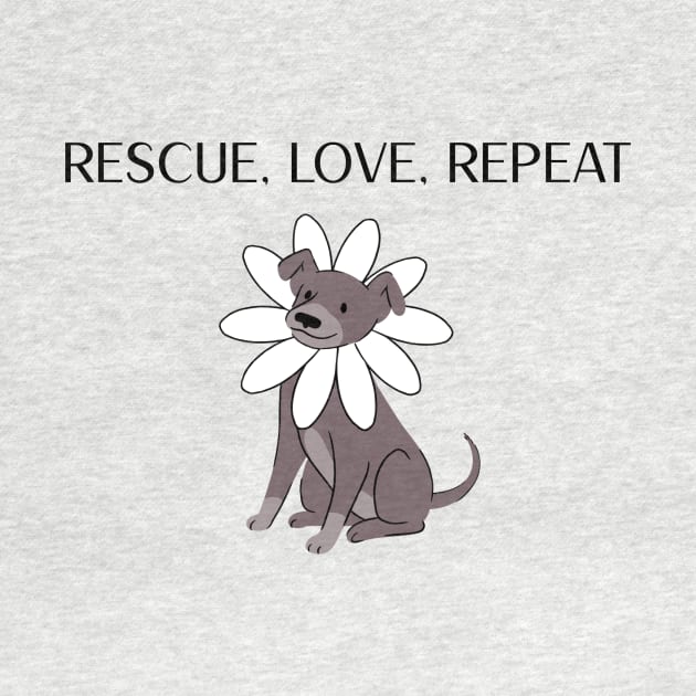 Rescue, Love, Repeat Dog by Hill Designs